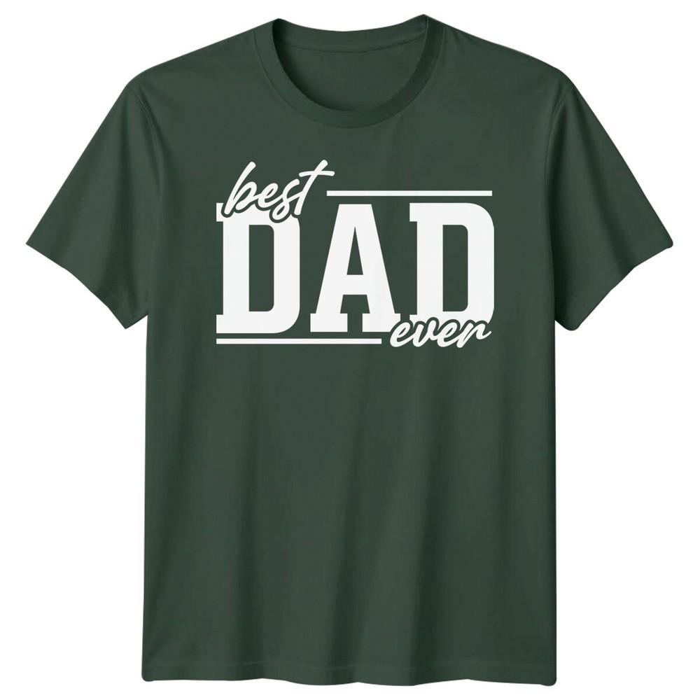 Best Dad Ever Unisexs Funny Fathers Day TShirt Tee Papa Life Daddy Gift 2FD