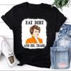 Blanche Devereaux Eat Dirt And Die Trash T-Shirt, Blanche Devereaux Shirt, The Golden Girls Shirt
