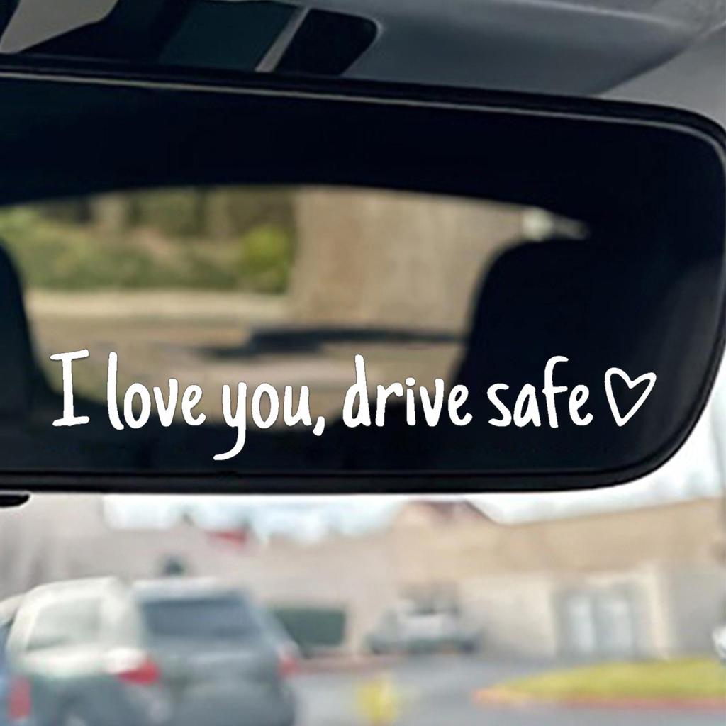 "I Love You Drive Safe" Mirror Decal, Waterproof Rear View Mirror Sticker Heartfelt Car Accessory for Drivers, Friends & Family