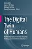 Kniha The Digital Twin of Humans : An Interdisciplinary Concept of Digital Working Environments In Industry 4.0
