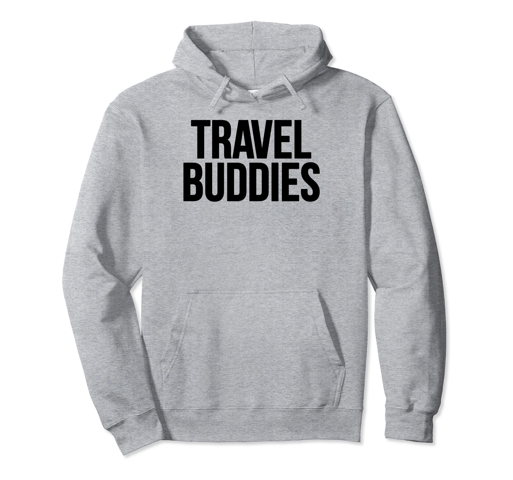 

Travel Buddies Funny Women s Adventure Love Water Hoodie