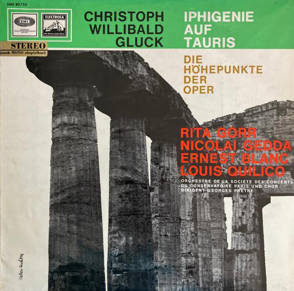 

LP Record CHRISTOPH WILLIBALD GLUCK RITA GO Iphigenie Auf Tauris. Die Hhepnkte E80723 Electrola 1962 Germany Classical Used