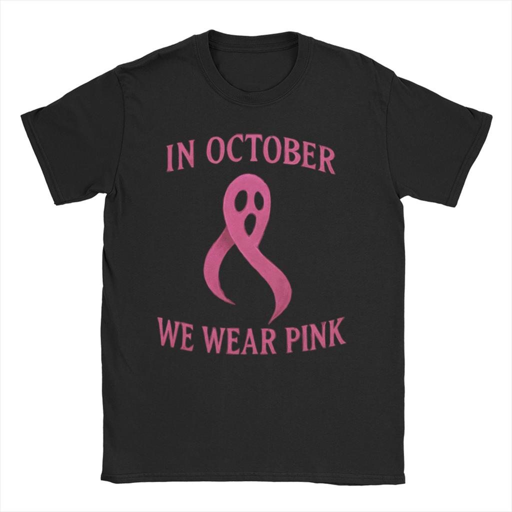 Men's In October We Wear Pink T Shirts Cotton Clothing Vintage Short Sleeve Round Neck Tee Shirt Birthday Gift T-Shirts