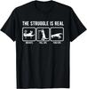 The Struggle Is Real Funny T-Rex Gym Workout Gift Unisex T-Shirt