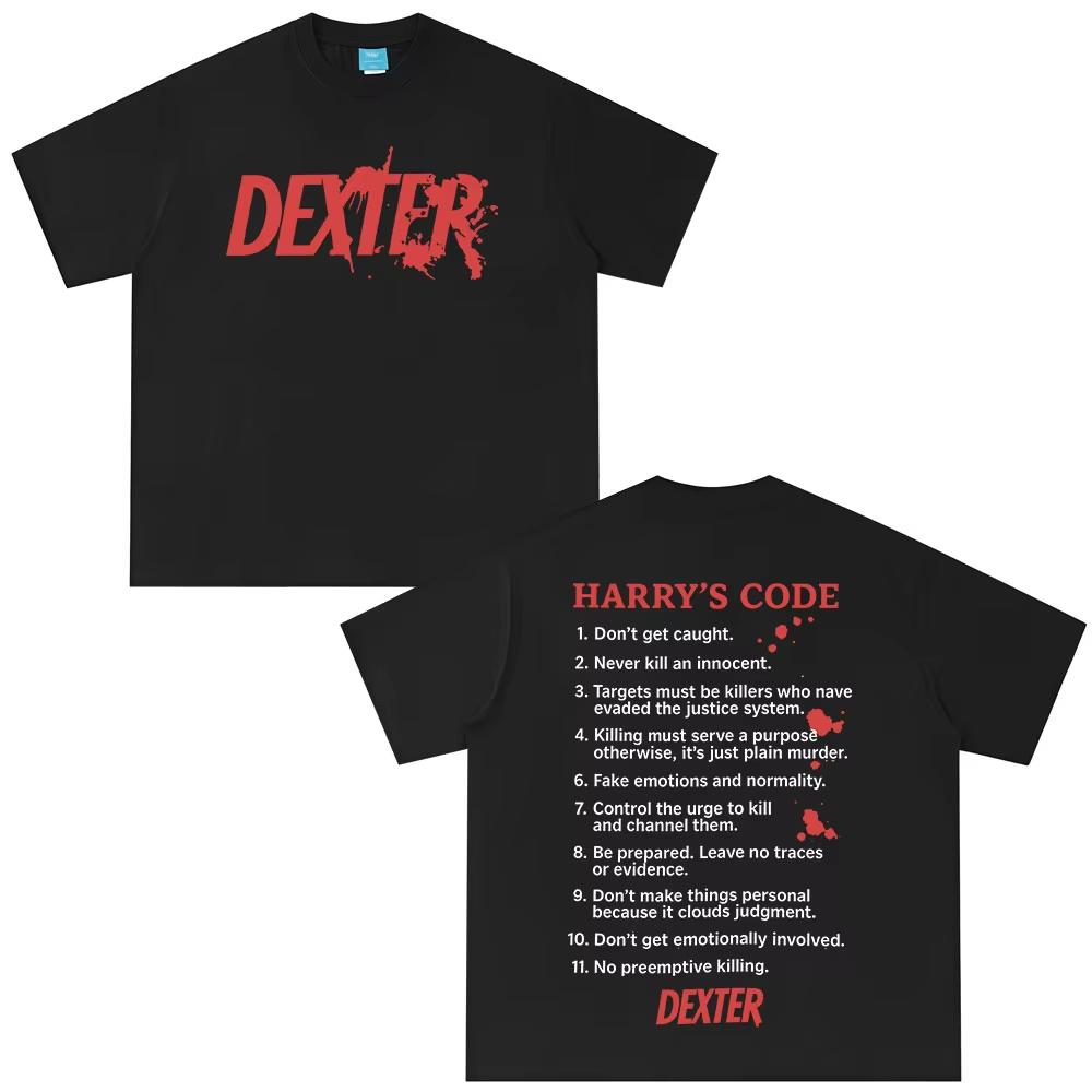 

Dexter Morgan Harry s Code T-shirt Men s Women s Clothing Casual Cotton Short Sleeves Oversized T Shirts Fashion Vintage T-shirt L