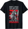NEW LIMITED Don't Judge Me You Can't Handle Hall Of What I Have Survived T-Shirt