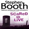 Scared To Live by Stephen Booth Paperback Book 9780007172108
