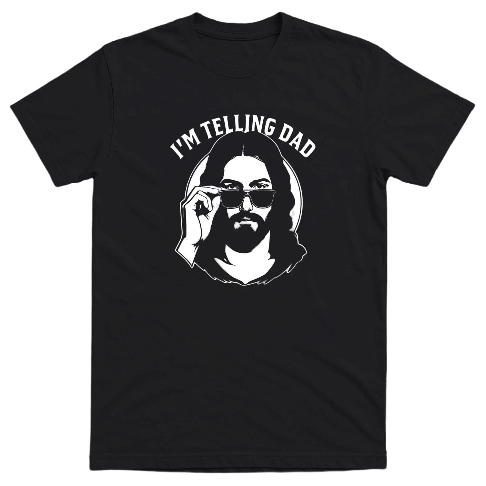Funny Jesus “I’m Telling Dad” Meme Shirt - Religious Humor - Gift L