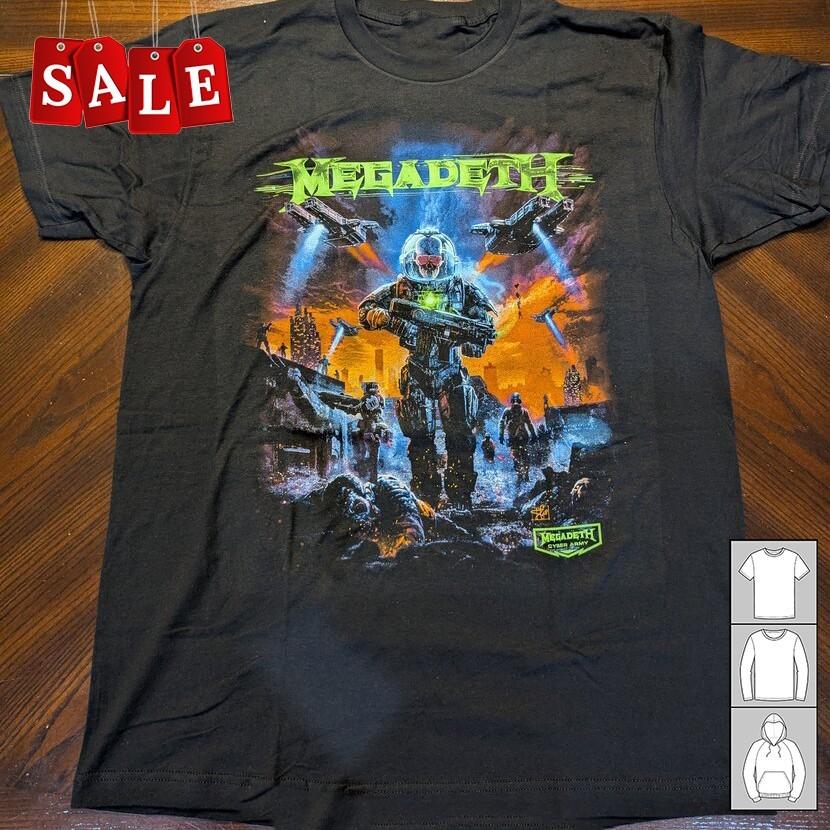 New Megadeth 2025 CyberArmy Gift For Fans Unisex S-5XL Shirt OS346 Unisex T-Shirt XXXXL