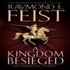 A Kingdom Besieged by Raymond E. Feist Paperback Book 9780007454730