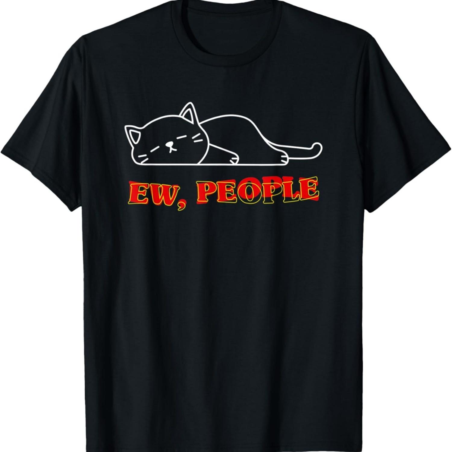 

Ew people Cute Lazy Cat Quarantine Introverts & Cats Meme T-Shirt S чёрный