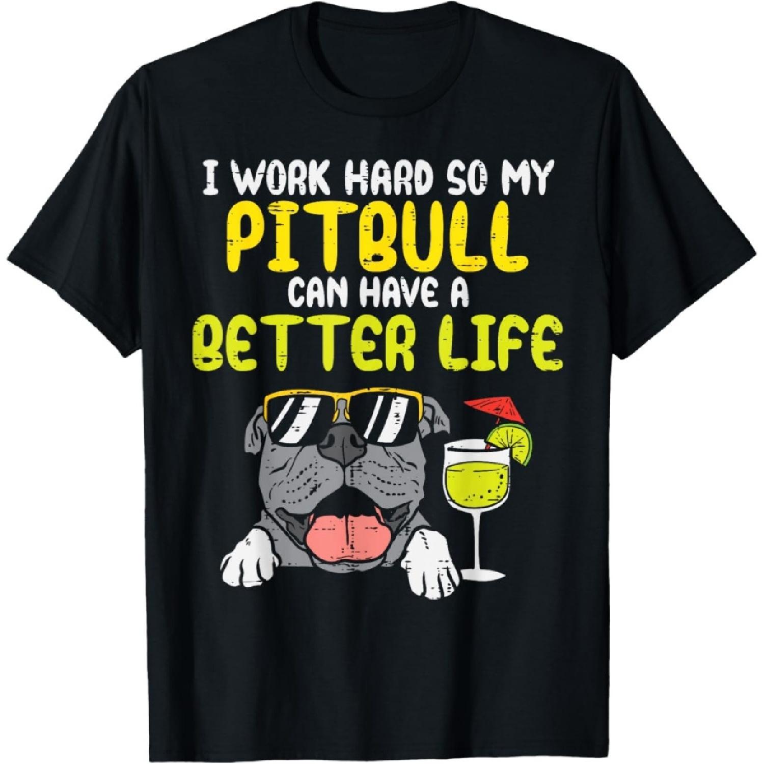 

Work Hard Pitbull Better Life Pitties Dog Lover Owner Gift Men Women Kids T-Shirt XXXXXL чорний
