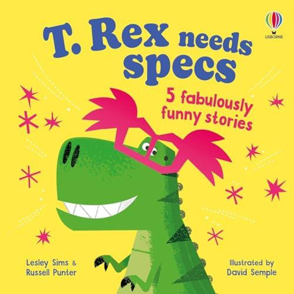 T. Rex needs specs by Lesley Sims Paperback Book 9781835400883