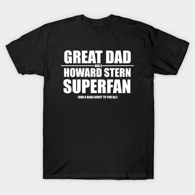 

Men Black Print T-shirt Great Dad And A Howard Stern Superfan No-Cut Transfer Paper Print Cotton Tshirt M чорний