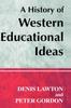 The A History of Western Educational Ideas Book