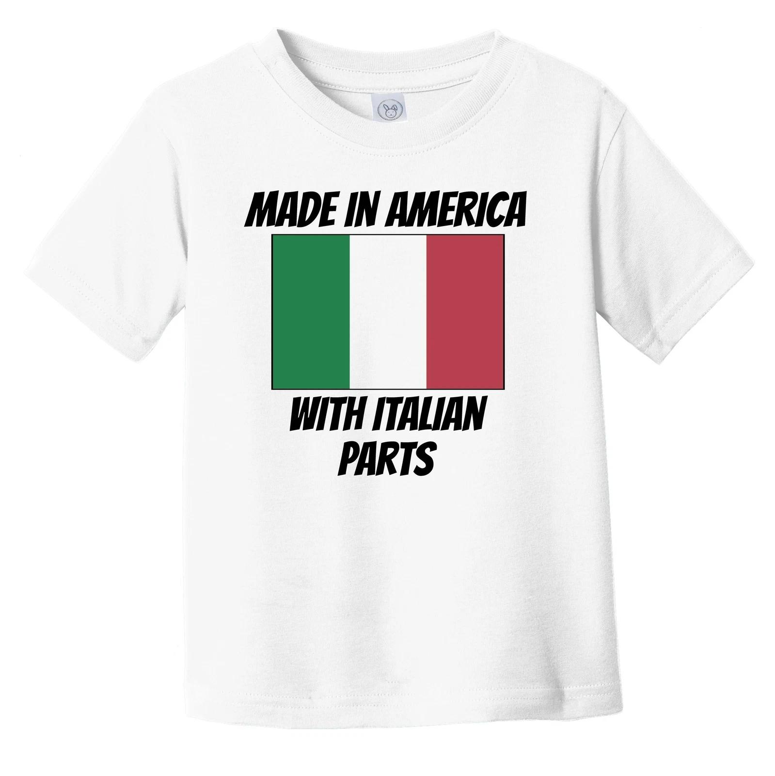 Made In America With Italian Parts Italy Flag Funny Infant Toddler T-Shirt S