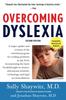 The Overcoming Dyslexia (2020 Edition) : Second Edition, Completely Revised and Updated Book