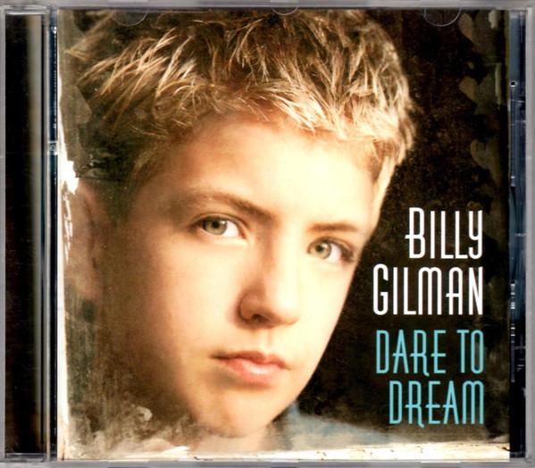 

CD БИЛЛИ ГИЛМАН - Dare To Dream EK62087 Epic 2001 США Поп Б/у