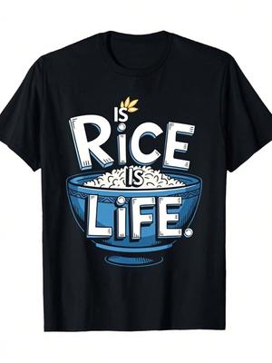 Funny Rice Is Life Graphic T Shirt Unisex Wounisex Short Sleeve Crewneck Cotton Casual Daily Foodie Quote Print Tee Top Black Outdoor T-Shirt, Graphic