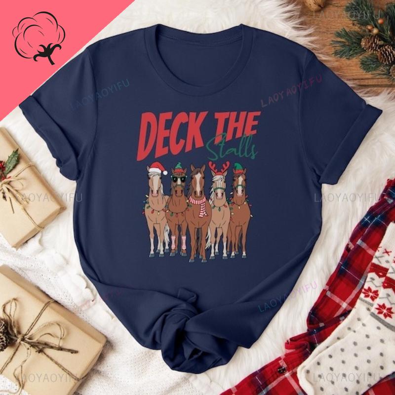 2026 Horse Christmas Shirt Trendy Deck The Stalls Pure Cotton Holiday Tshirt New Arrival Breathable Tee Fun Unisex Crewneck Tops