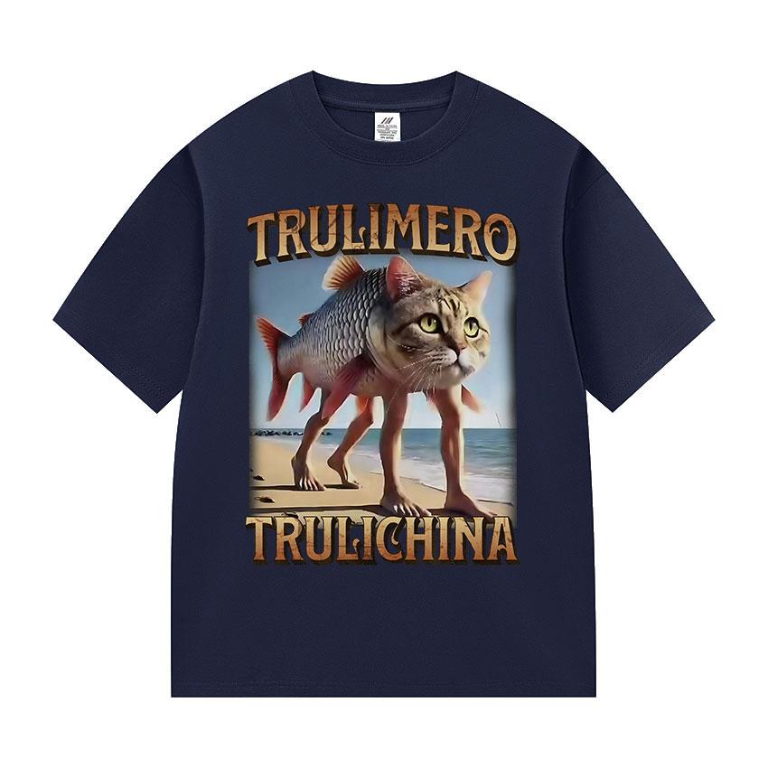 Trulimero Trulichina Lustige Katze Fisch Meme T-Shirts Unisex Unisex Sommer Hohe Qualität Baumwolle T-Shirt Retro Übergroß Kurzarm T-Shirts