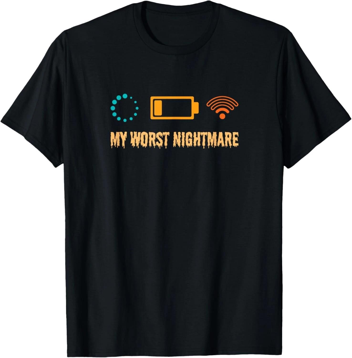 

My Worst Nightmare Funny Gifts for Gamers Gift Unisex T-Shirt L