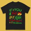 If You Want My Jingle Bells Funny Christmas Mens T Shirt Womens Tops Tees