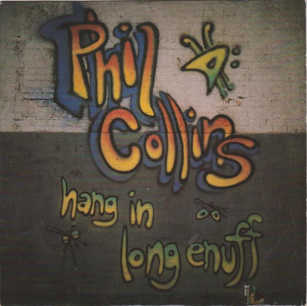 

7inch Record PHIL COLLINS - Hang In Long Enough VS1300 Virgin 1990 UK Rock Used