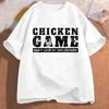Chicken Game Dont Look At The Chicken Funny Chicken TShirt Printed Graphic T Shirt Tops Fashion Unisex Women Clothing Ropa Hombre