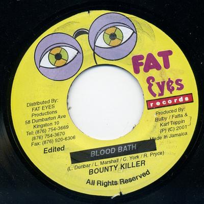 Płyta 7-calowa BOUNTY KILLER - Blood Bath NONE Fat Eyes Record 2001 Jamajka Reggae, Ska & Dub Używana