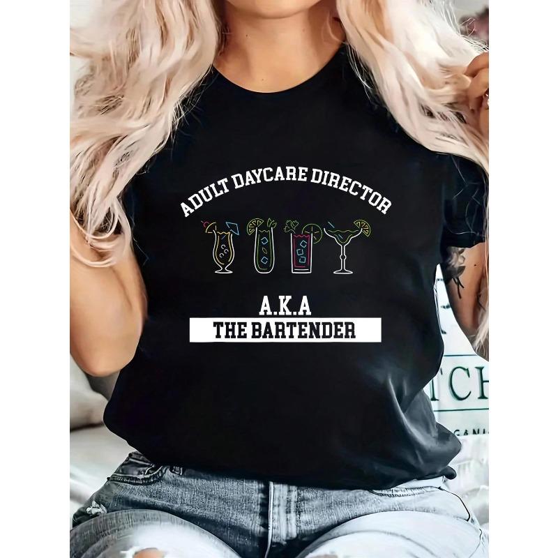 

European Size Women s Bartender & Daycare Director T-Shirt - Bartending Lettering & Daycare Print Short Sleeve Round Neck Casual Top, Casual Attire 4XL чорний