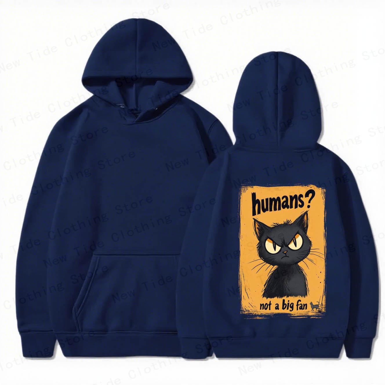 

Men s Cotton Hoodie For Autumn Winter With Humans Not A Big Fan Slogan & Angry Cat, Perfect For Trendy Cold - Weather Style 3XL