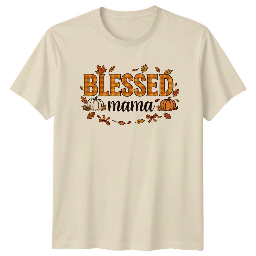 Blessed Mama Unisexs TShirt Thanksgiving Motherhood Gift For Her