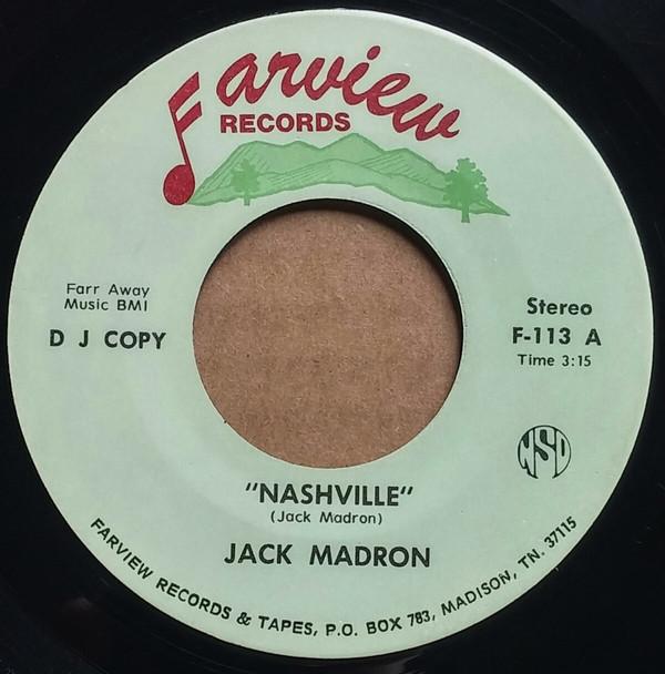 

7inch Record JACK MADRON - Nashville / She s Only A Memory Awa F113 FARVIEW RECORDS US Country/Folk Used