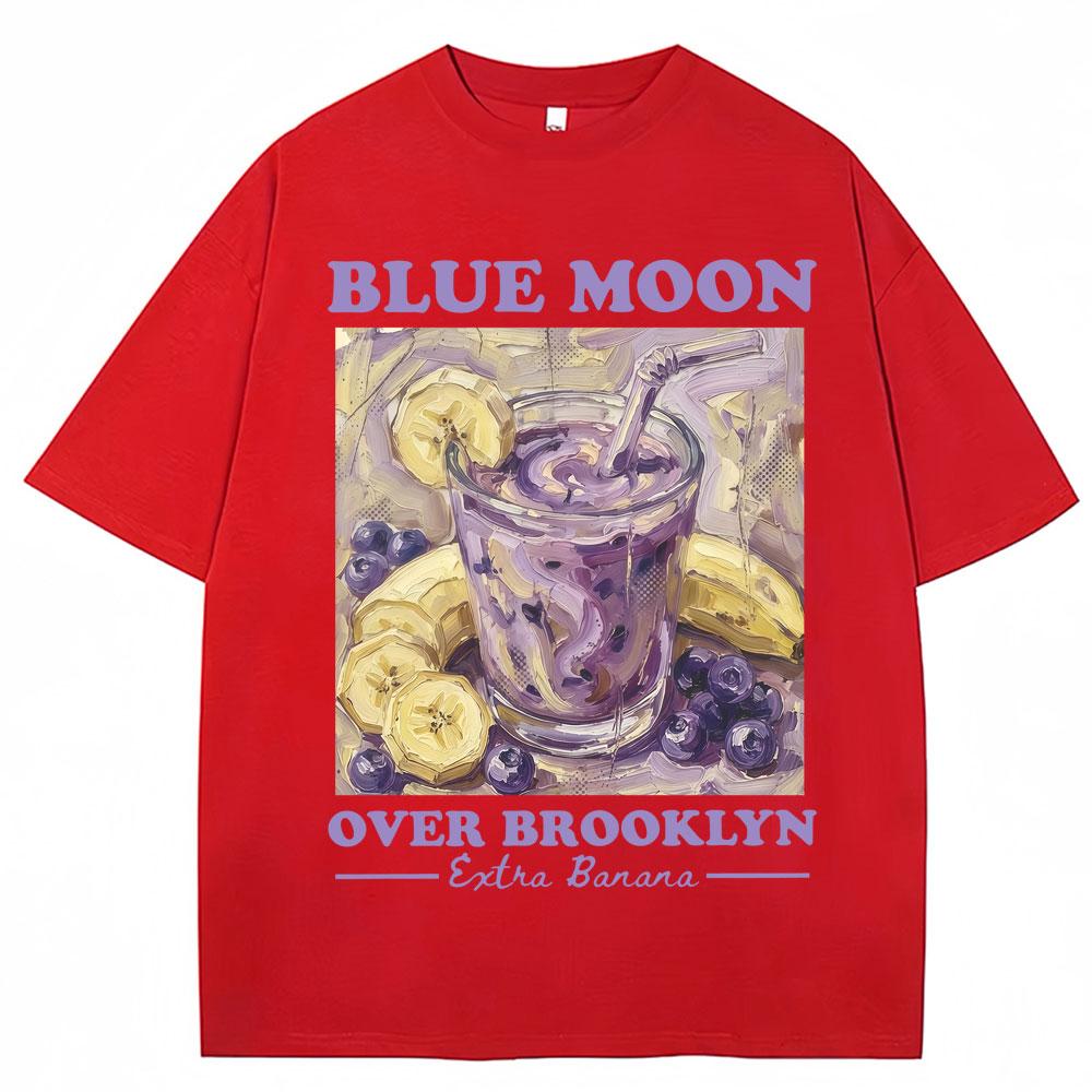 

Blue Moon Over Brooklyn Banana Smoothie T Shirt Unisex Women Fashion Aesthetic Tshirt Oversized Cotton Casual T Shirts Streetwear S