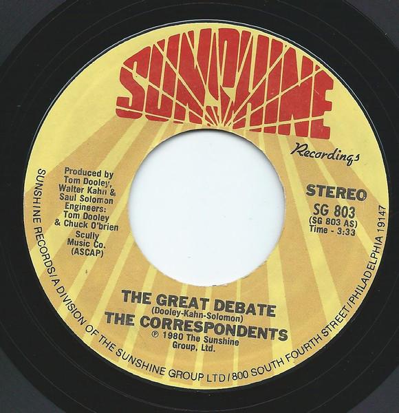 

7inch Record CORRESPONDENTS The Great Debate SG803 Sunshine Record 1980 US Pop Used