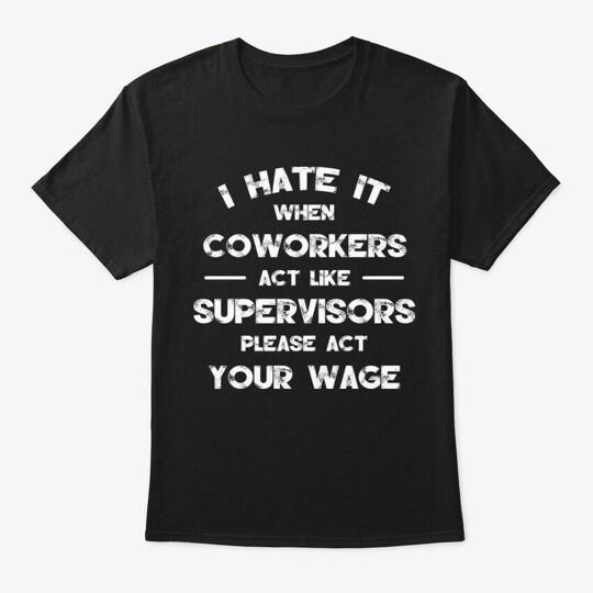 Please Act Your Wage T-Shirt XL