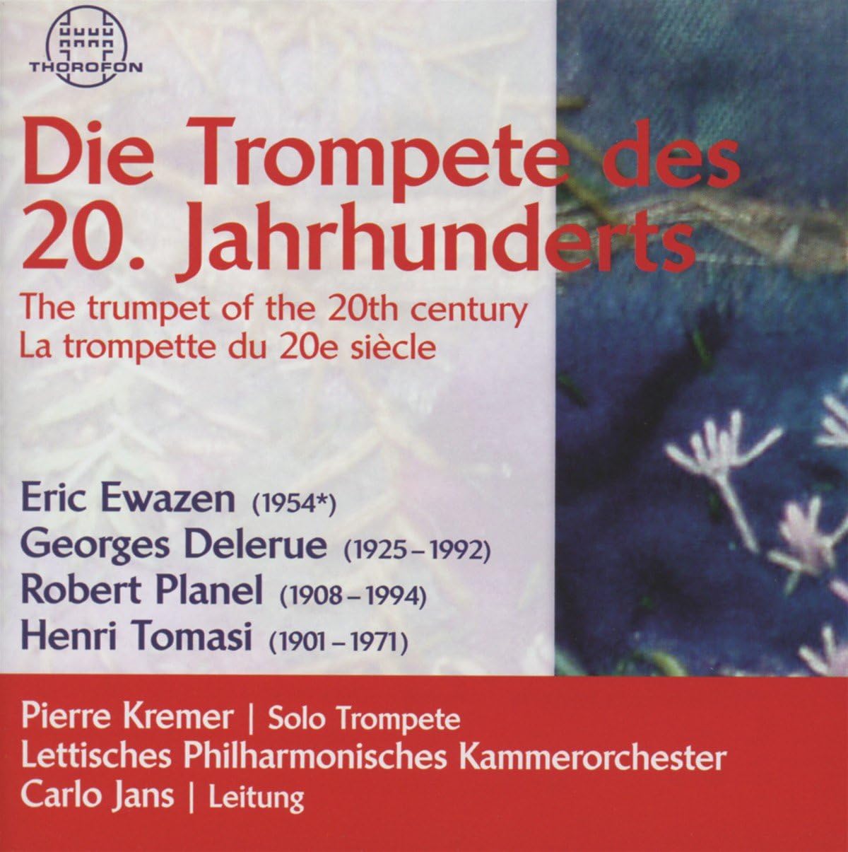 

CD PIERRE KREMER - Trompetedes 20 Jahrhunderts CTH2597 Germany Classical Used
