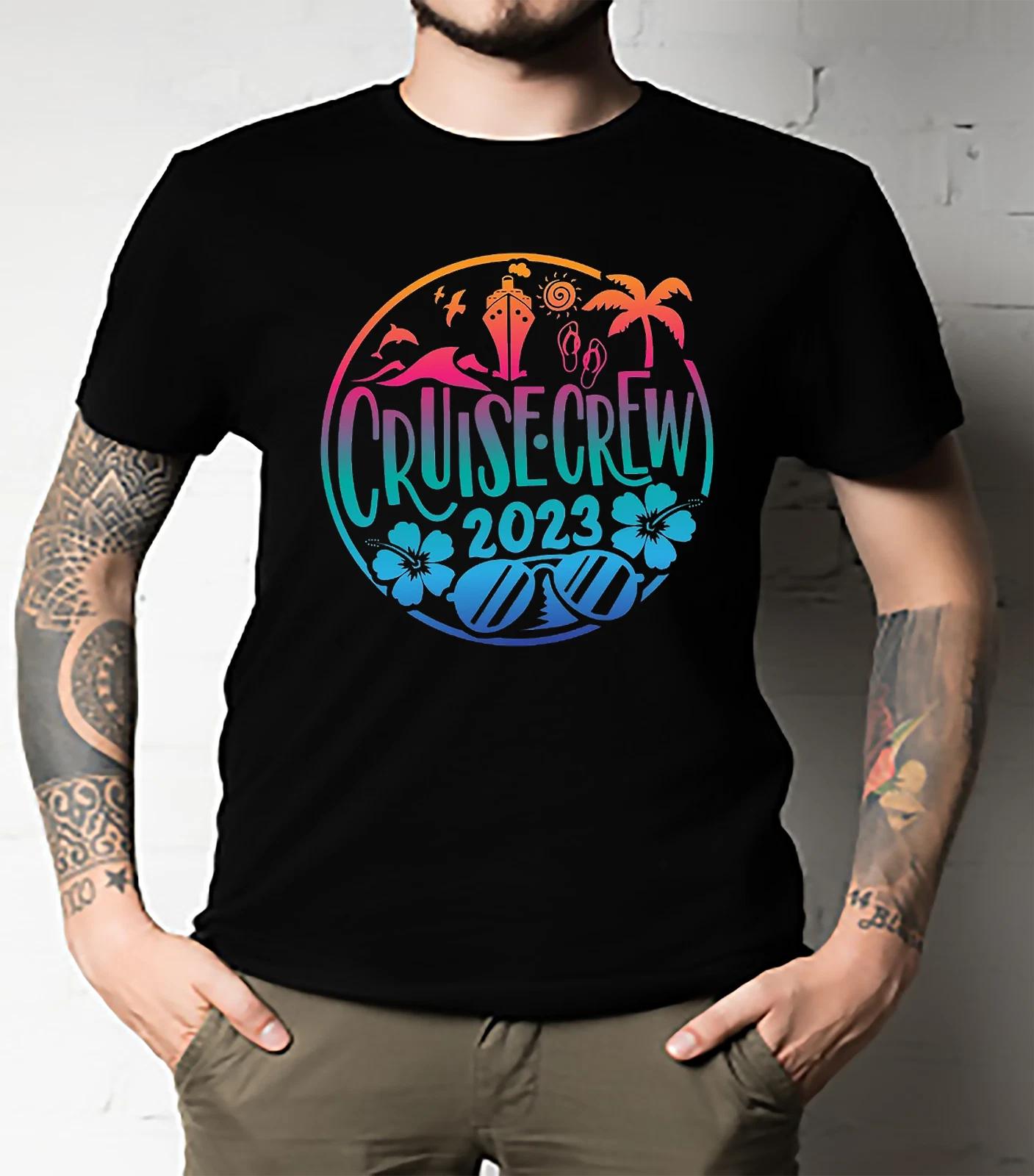Men s and Women s T-shirts Cruise Crew 2023, birthday travel shirt, cruise vacation shirt, vacation L