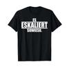 It Escalates Anyway A Saying About Escalations T Shirt Black Vintage Soft Graphic Comfortable Versatile Fashion