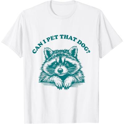 Can I Pet That Dog Meme Vintage Animal Funny Raccoon Men Women Kids T-Shirt