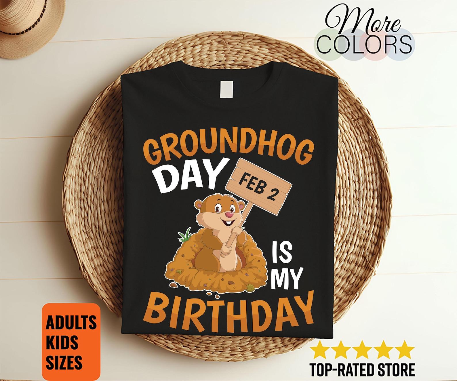Groundhog Day February 2nd 2 Is My Birthday T-Shirt, Groundhogs Lovers Gift, Groundhog Day Tees, Cute Woodchucks, Ground Hog Marmots Present 120