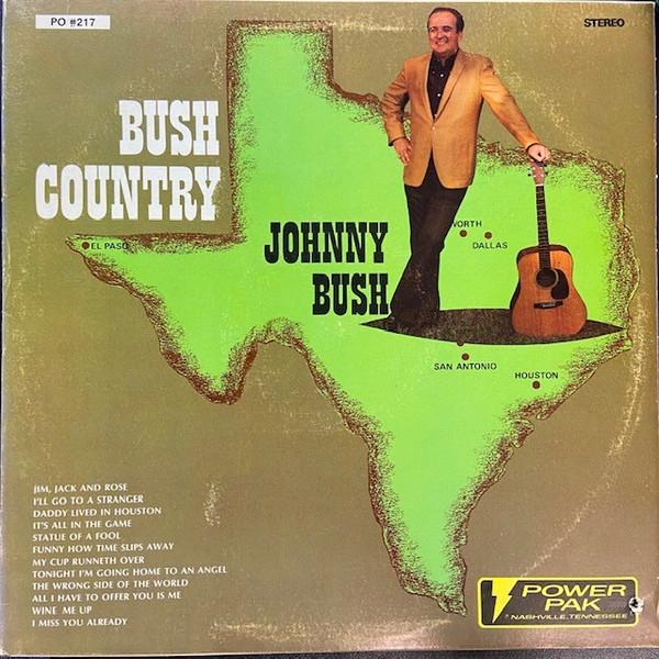 

LP Record JOHNNY BUSH - Bush Country PO217 Power Pak US Folk Used