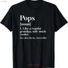 Pops Definition Funny Grandpa Grandfather Novelty T Shirt Vintage Versatile Top For Everyday Wear Casual Homme