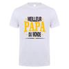 Best Dad In the World T-Shirt Short Sleeve Unisexs French Father Dad T-shirt Papa T-shirt Oz405