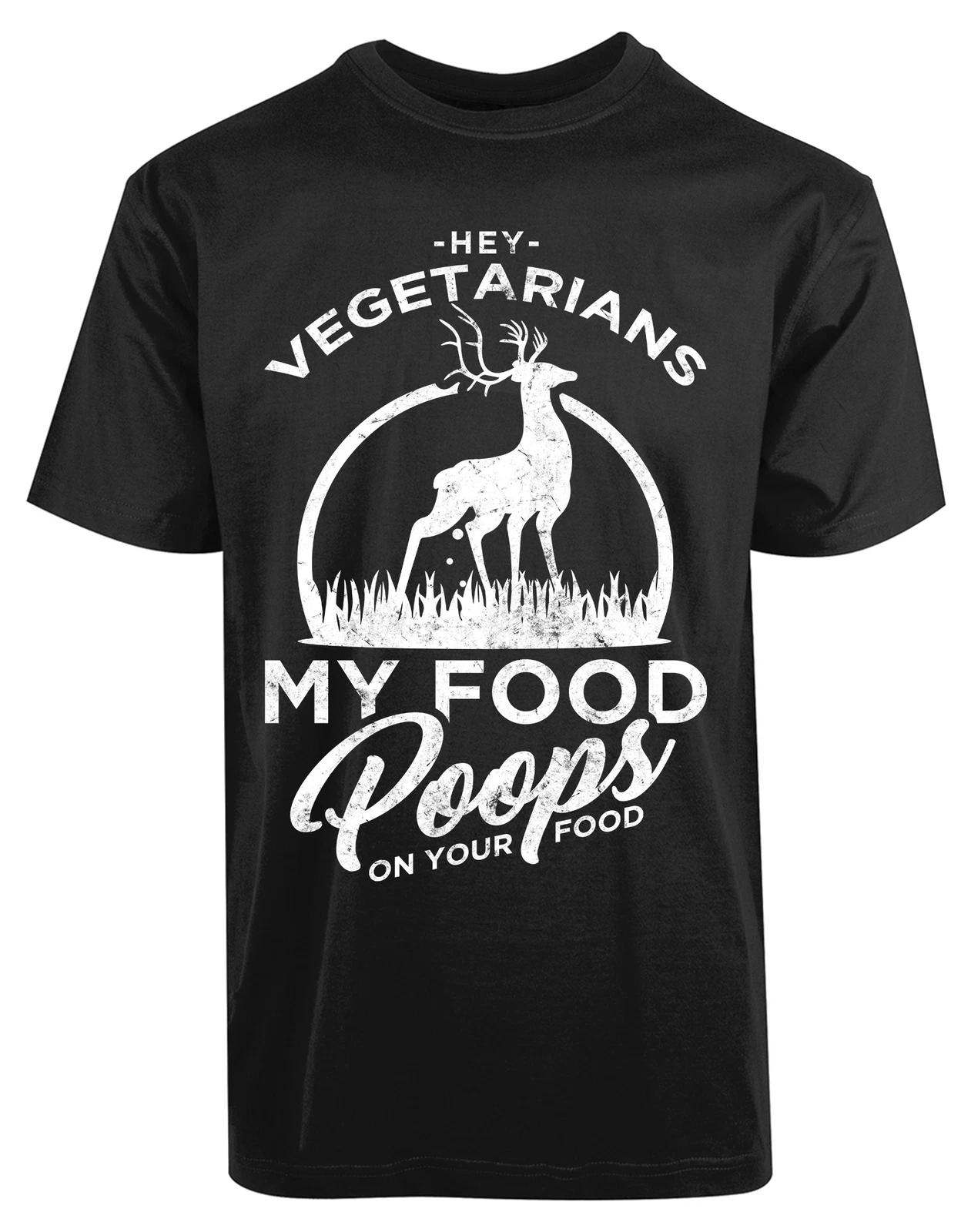 Hey Vegetarians My Food Poops On Your Food New Men s Shirt Goat Grass Food Tees XXXXL