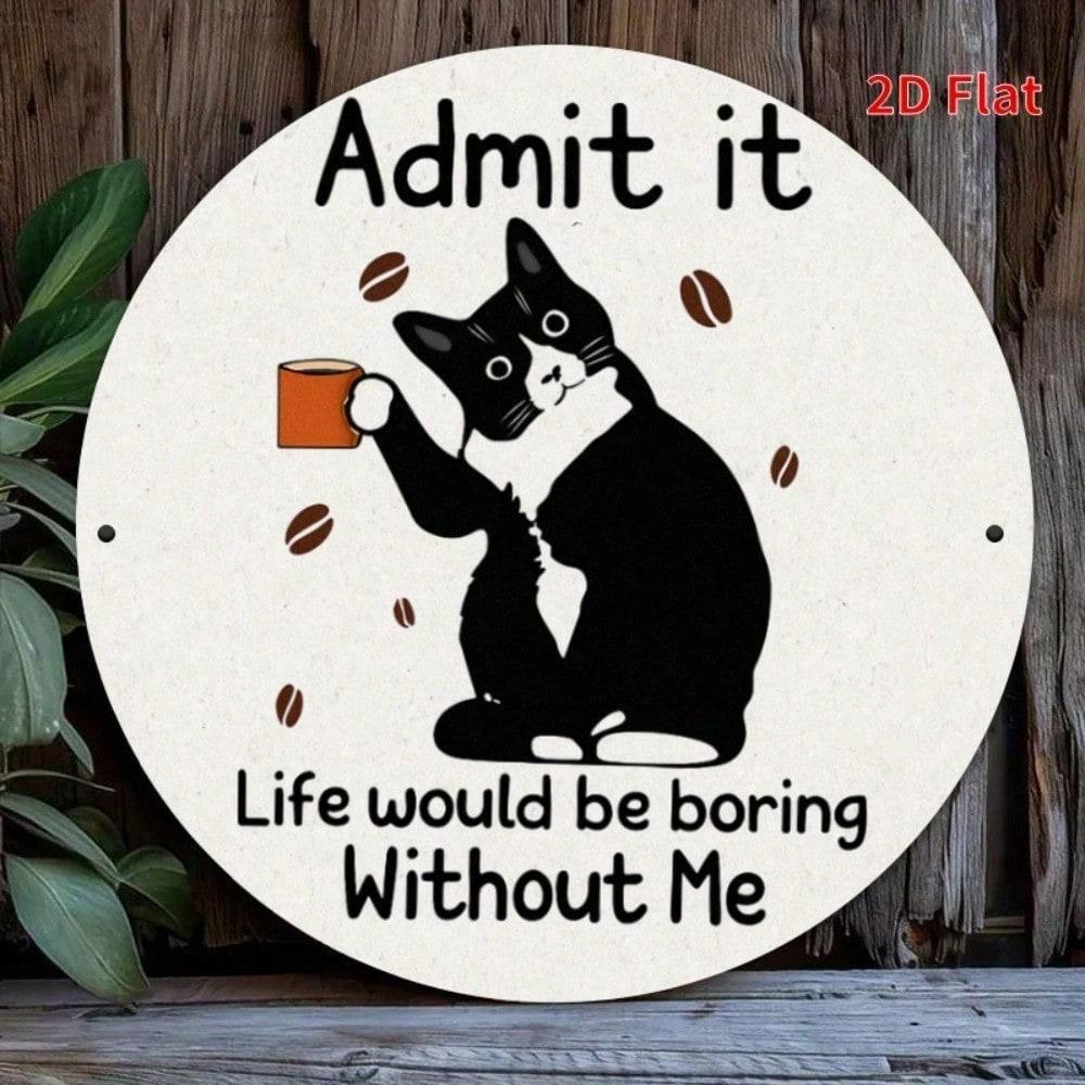 

Metal Wall Art 20x20cm Vintage Cat Drinking Coffee Funny Quote Home Decor 20x20 різнокольоровий