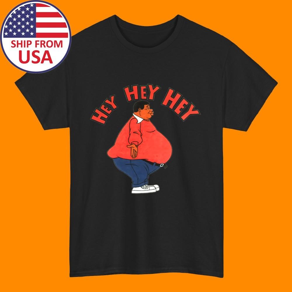 Fat Albert Hey Hey Hey Men#039;s Black Size S5XL Unisex T-Shirt XXXL