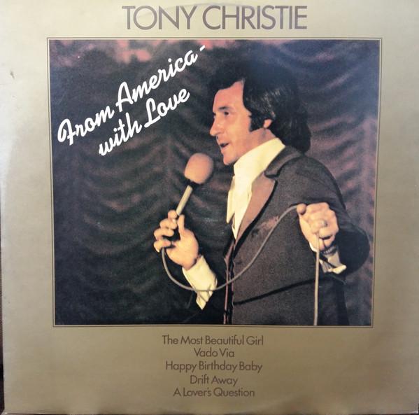 

LP Record TONY CHRISTIE From America With Love MCF2577 MCA Records 1974 UK Rock Used