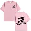 Your Mom Is My Cardio Gym T-Shirt Funny Sarcastic Sayings Joke Short Sleeve T-shirts Cotton Tee Shirt Oversized Tops Streetwear